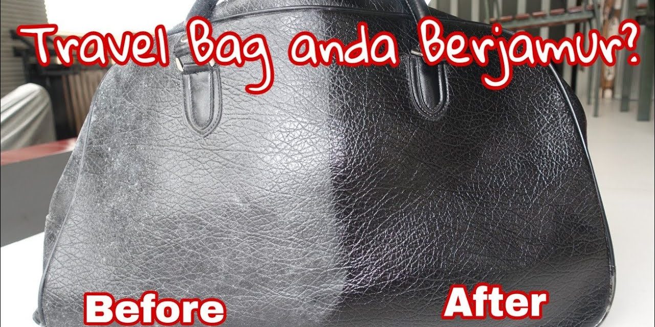 10 Langkah Mudah Membersihkan Tas Kulit Agar Tetap Baru