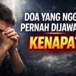 Misteri Doa Yang Belum Dijawab: Penyebab Dan Solusi Lengkap