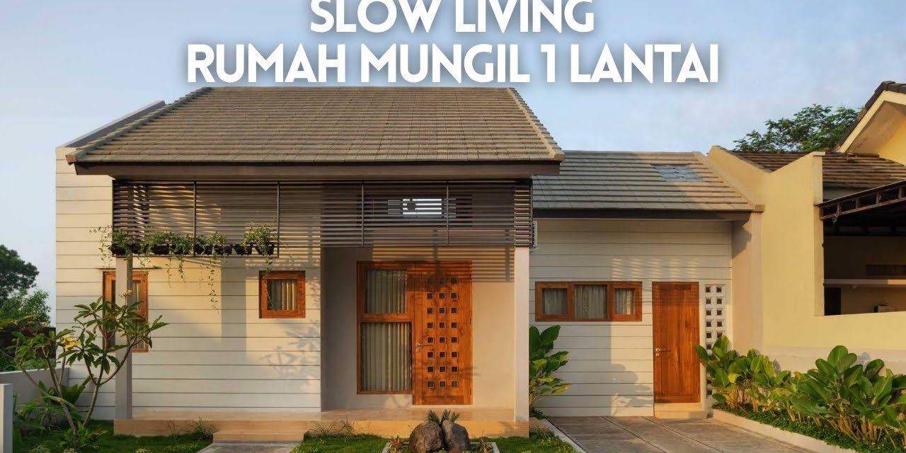 Rekomendasi 5 Model Rumah Minimalis Modern Sustainable Living