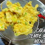 Cara Praktis Goreng Tempe Mendoan Ala Banyumas Anti Gagal