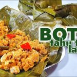 Resep Legendaris Bumbu Botok Tahu Tempe Jawa Wajib Dicoba