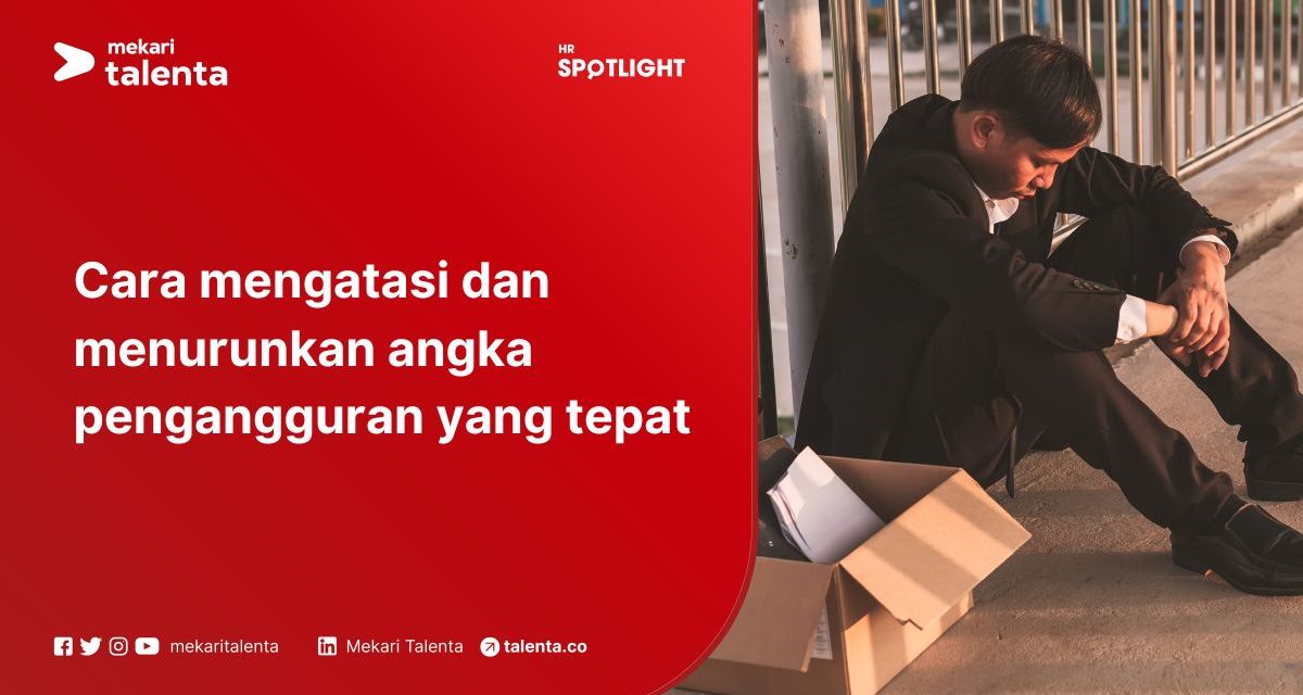 Masalah Pengangguran Di Indonesia Menjadi Persoalan Serius