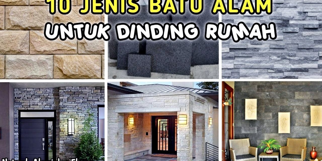 Penggunaan Batu Alam Dalam Pembuatan Rumah Yang Kekinian