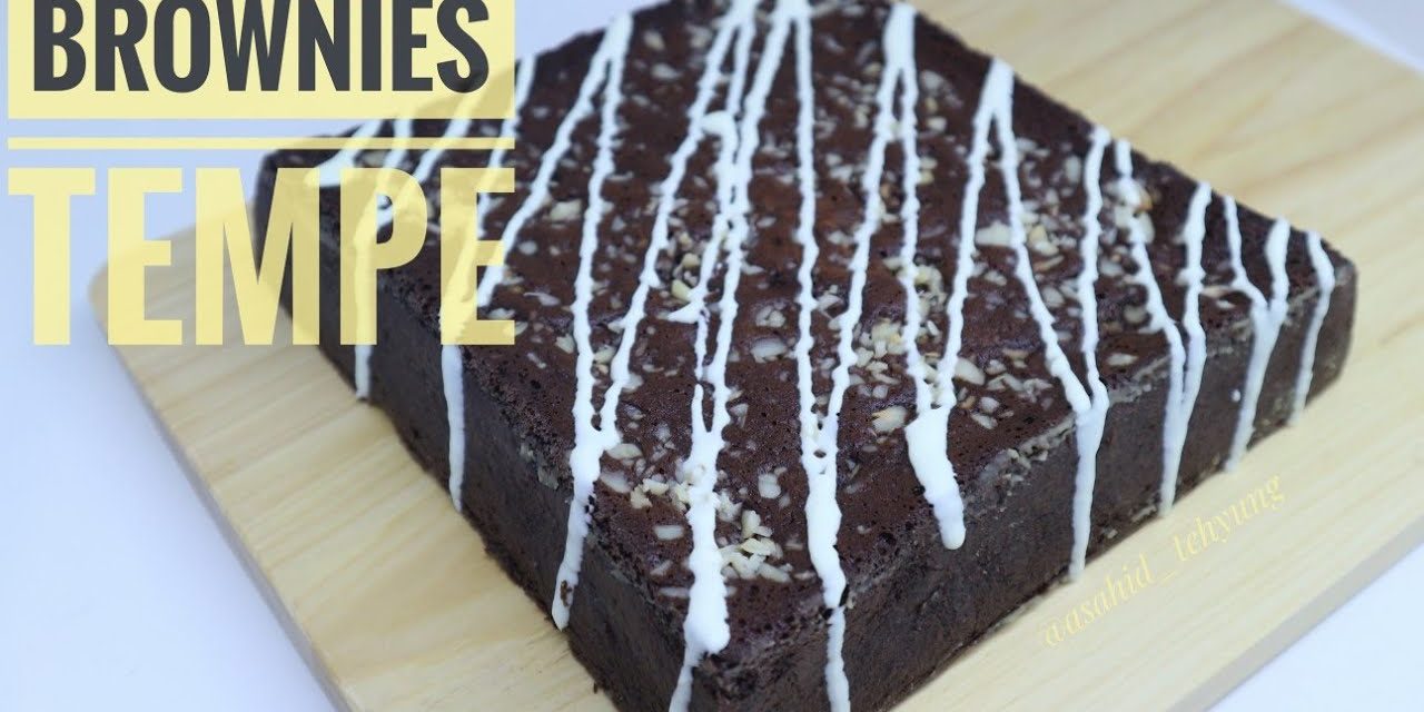 Brownies Tempe, Camilan Unik Khas Malang Lezat Dan Bergizi