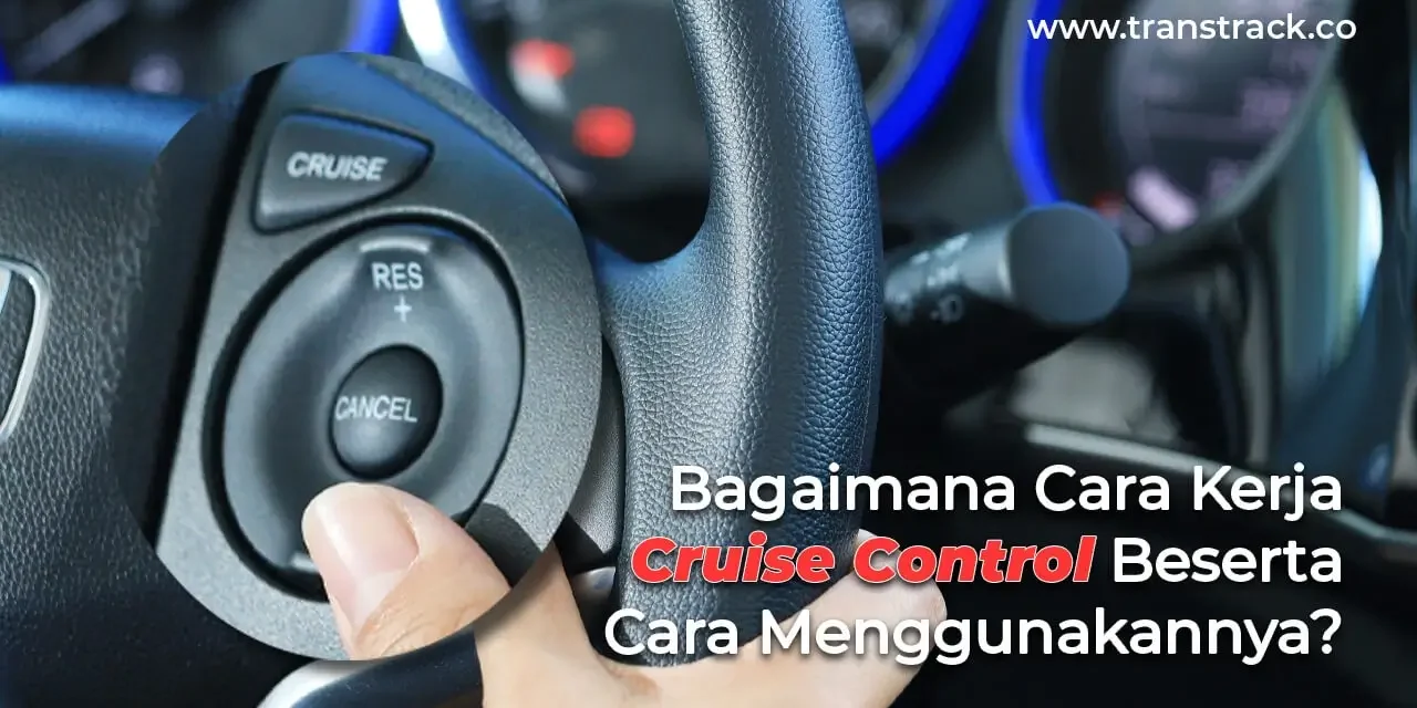 Cruise Control, Fitur Yang Mengoptimalkan Pengalaman Touring